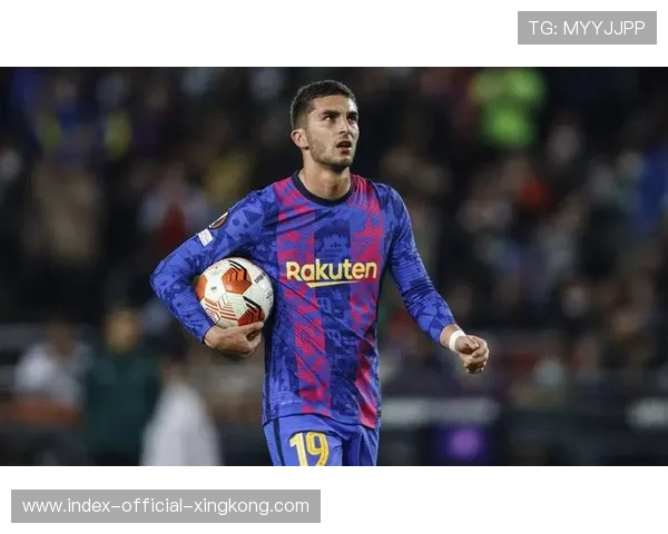 费兰托雷斯直面对抗后起脚,巴萨前场心态稳定 费兰托雷斯直面对抗后起脚,巴萨前场心态稳定